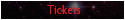 Tickets
